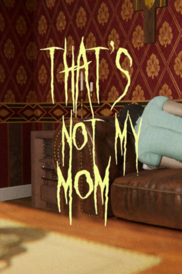 That's Not My Mom! Poster